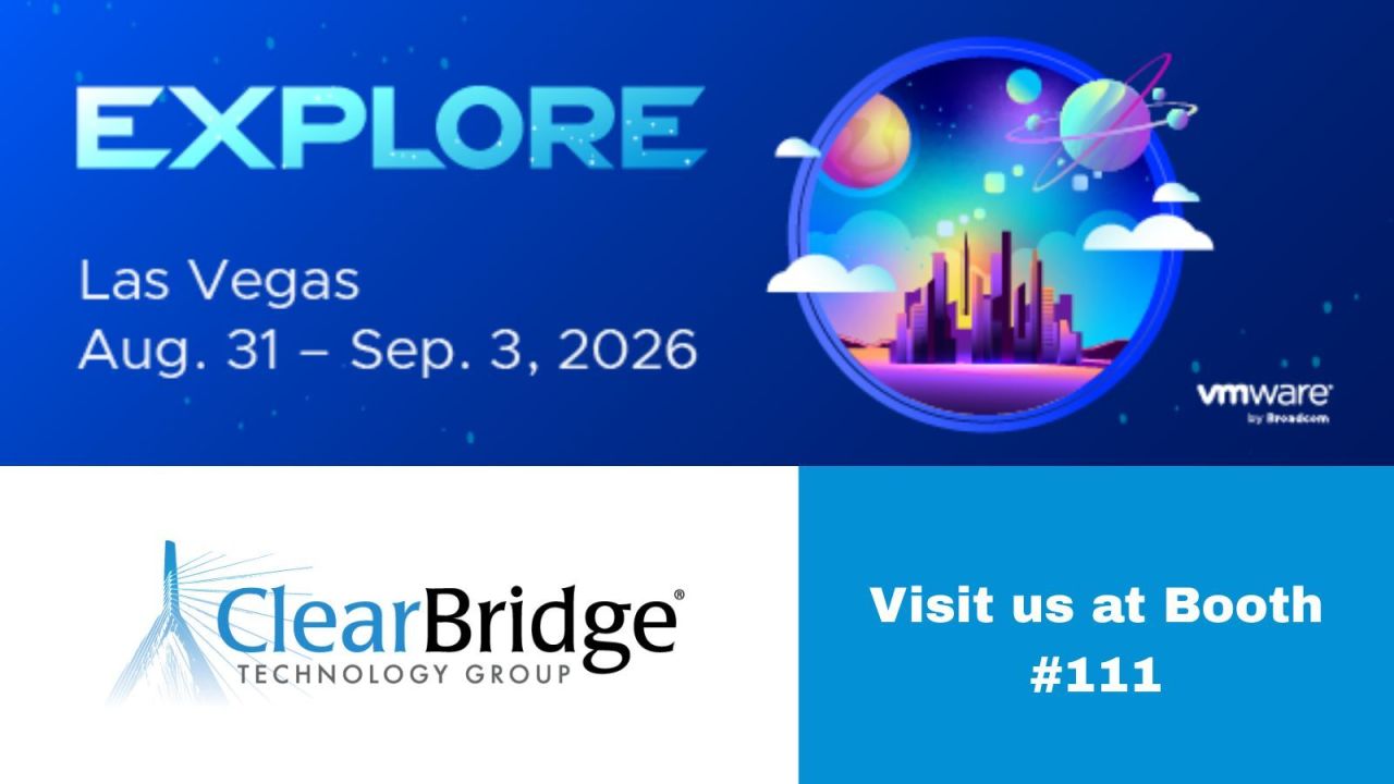 ClearBridge Technology Group VMware Explore Las Vegas 2026 booth 111 announcement